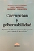Corrupción y gobernabilidad FIGUEIREDO, Marcelo (Autor) MEZZETTI, Luca (Autor)