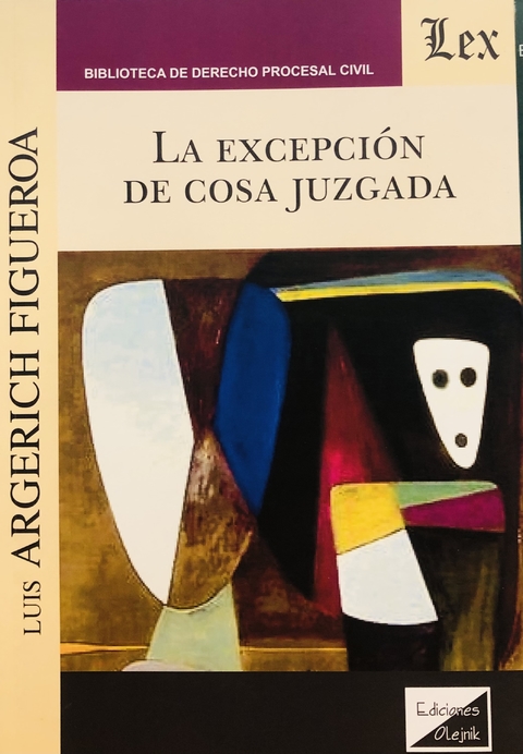 La excepción de cosa juzgada Argerich Figueroa, Luis