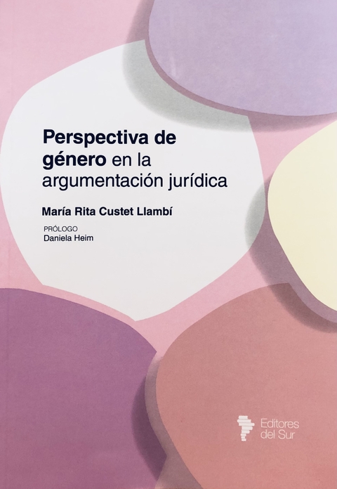 Perspectiva de género en la argumentación jurídica María Rita Custet Llambí