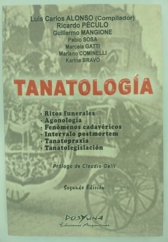 Tanatología Autores: Alonso Luis Carlos
