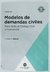 Modelos de demandas según el nuevo Código Civil y Comercial Suárez, Carina V.