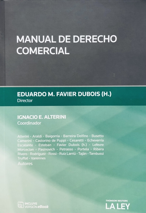 Manual de derecho comercial / Dirección de Eduardo Mario Favier Dubois (