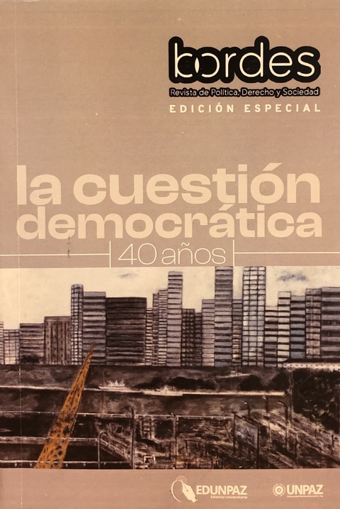 La cuestión democrática: 40 años Autores Diego Conno Mauro Benente