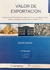 Valor de Exportación. . 2ª EDICIÓN Autor: Dr. Daniel Zolezzi