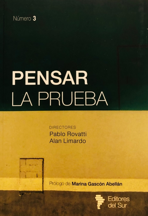 Pensar la prueba (Vol, 3) - Dirección: Pablo Rovatti y Alan Limardo