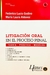 Litigación oral en el Proceso Penal Autores Maria Laura Aldavez, Federico Lucio Godino