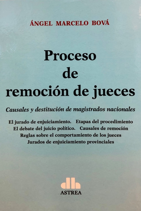 Proceso de remoción de jueces - Bova, Angel M