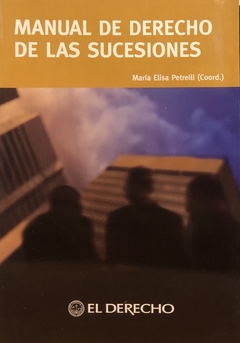 Manual de derecho de sucesiones - Petrelli, Maria Elisa