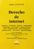 Derecho de internet SYLVESTER, Pablo (Autor)