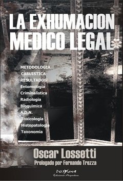 La Exhumacion Médico Legal - Lossetti