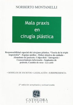 Mala praxis en cirugia plastica Autor: Montanelli, Norberto - comprar online