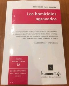 Los homicidios agravados 2A. JOSE I. PAZOS CROCITTO