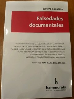 Falsedades documentales - GUSTAVO A. AROCENA