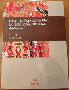 Desde el Estado hasta la ideología judicial Autor: Andrej Kristan (Eslovenia)