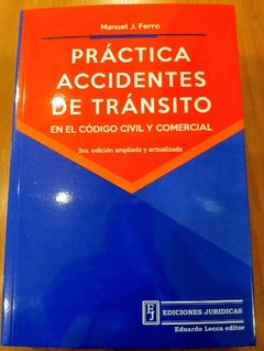 Práctica Accidentes de Tránsito en el CCC Autor: Ferro, Manuel J. - comprar online