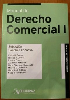 Manual de derecho comercial 1 Autor Sanchez Cannavo, Sebastian I.