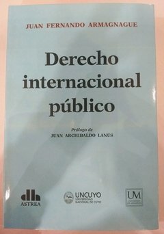 Derecho internacional publico - Autor Armagnague, Juan Fernando