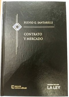 Contrato y mercado FULVIO G. SANTARELLI