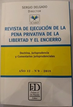 Revista de ejecucisn de la pena privativa de la libertad y el encierro N: 9 - Deldado, S