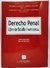 Derecho penal Libro de Estudio / Parte Especial Autor Basilico, Ricardo A., Villada, Jorge L.