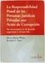 La responsabilidad penal de las personas jurídicas privadas por actos de corrupción Autores: Pfister, María S. y Papa, Rodolfo G Páginas: 448