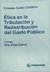 Ética en la Tributación y Redistribución del Gasto Público Autor: Celdeiro, Ernesto Carlos