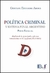 POLÍTICA CRIMINAL Y SISTEMA PENAL ARGENTINO. GUSTAVO E. ABOSO -