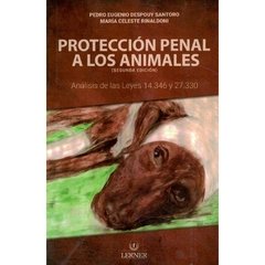 PROTECCIÓN PENAL A LOS ANIMALES - Despouy Santoro Pedro Eugenio Rinaldoni María Celeste
