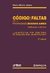 Código de faltas de la provincia de Buenos Aires. Análisis crítico Autores: Juliano, Mario Alberto