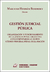 Gestión Judicial Pública - Autores: Borinsky, Mariano Hernán (Director) - comprar online