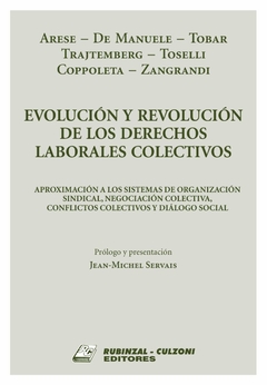 Evolución y Revolución de los Derechos Laborales Colectivos - Arese - comprar online
