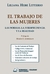 El trabajo de las mujeres - Litterio, Liliana Hebe ; Ackerman, Mario E.: - comprar online