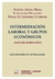 Intermediación laboral y grupos económicos . 2ª ed Maza, Miguel Ángel (Autores)