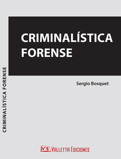 CRIMINALÍSTICA FORENSE - Bosquet