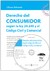 Derecho del consumidor (ley 24240 y Código Civil y Comercial) c/CDROM - Autora: Liliana Schvartz