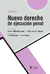 Nuevo derecho de ejecución penal. Tomo II - Dirección: Alderete Lobo, Rubén A. y Vacani, Pablo