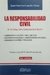 La responsabilidad Civil en el Código Civil y Comercial 3ra Edicion - Gonzalez Freire Juan Francisco