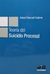 Teoría del suicidio procesal  Autor: Pascual Cadena, Antoni