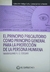 El principio precautorio como principio general para la protección de la persona humana Autor Cossari Maximiliano
