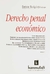 DERECHO PENAL ECONOMICO BACIGALUPO -