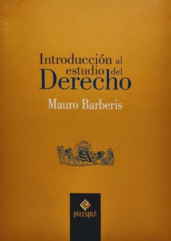 Introducción al estudio del Derecho Autor: Mauro Barberis - comprar online
