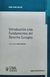 INTRODUCCIÓN A LOS FUNDAMENTOS DEL DERECHO EUROPEO (PAPEL) Autor: Falchi, Gianluigi