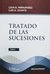 Tratado de las sucesiones, Lidia B. Hernández; Luis A. Ugarte. -