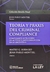 Teoría y praxis del criminal compliance: compliance, antilavado de activos y anticorrupción en la Argentina / Juan Pablo Montiel; Mateo Germán Bermejo