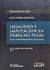 Legalidad e imputación en derecho penal: una aproximación analítica / Juan Pablo Montiel. -