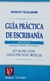 Guía Práctica de Escribanía. 2ª edición, Unificada, actualizada y ampliada TEITELBAUM, HORACIO - comprar online