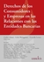 Derechos De Los Consumidores Y Empresas En Las Relaciones Con La Entidad Bancaria Carlos A. Ghersi ; Celia Weingarten ; Graciela Lovece.