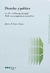 Derecho y política La obra de Duncan Kennedy desde una perspectiva iusnaturalista Javier A. Podrez Yaniz - comprar online