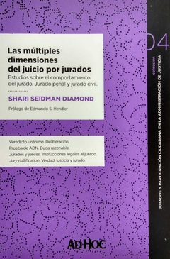 Las múltiples dimensiones del juicio por jurados - Autor/es: DIAMOND, Shari S. - comprar online