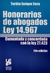 Honorarios de abogados. Ley 14.967. 2da ed. Autor: SOSA, Toribio - comprar online